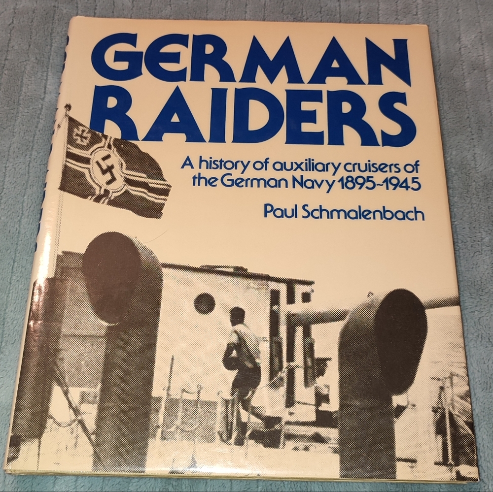 Book German Raiders Cruisers Of Navy 1895 1945 Vintage Illustrated Large Format